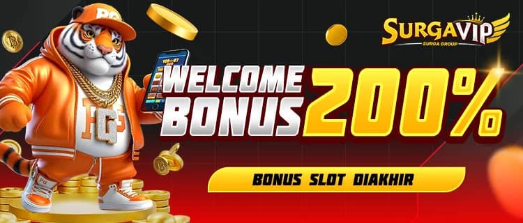 WELCOME BONUS SLOT 200% ( DI AKHIR)